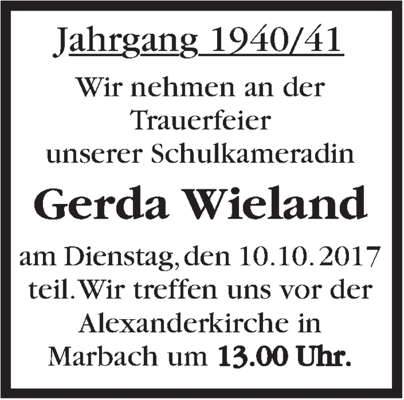  Traueranzeige für Gerda Wieland vom 07.10.2017 aus Marbacher Zeitung