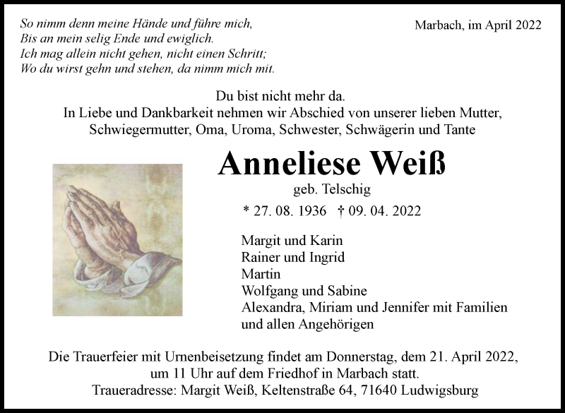  Traueranzeige für Anneliese Weiß vom 16.04.2022 aus Marbacher Zeitung