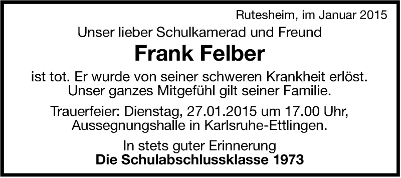  Traueranzeige für Frank Felber vom 24.01.2015 aus Leonberger Kreiszeitung / Strohgäu Extra