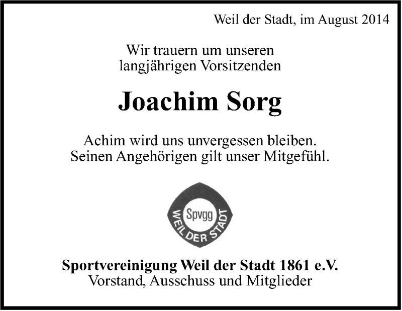  Traueranzeige für Joachim Sorg vom 13.08.2014 aus Leonberger Kreiszeitung / Strohgäu Extra