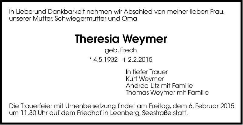  Traueranzeige für Theresia Weymer vom 04.02.2015 aus Leonberger Kreiszeitung / Strohgäu Extra