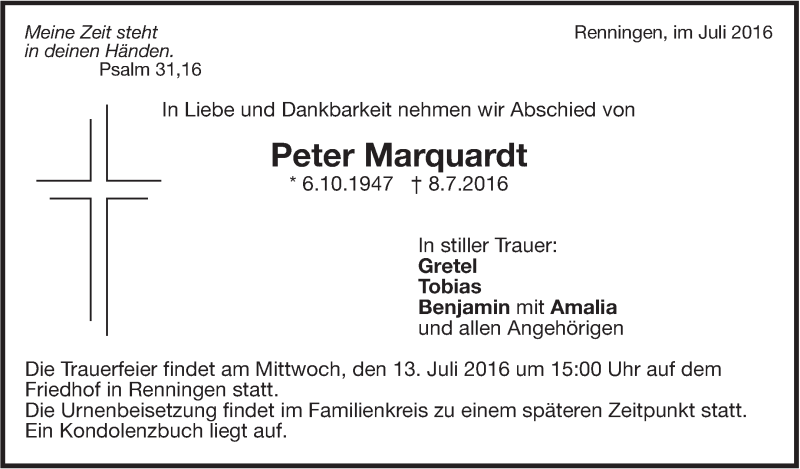  Traueranzeige für Peter Marquardt vom 12.07.2016 aus Leonberger Kreiszeitung / Strohgäu Extra