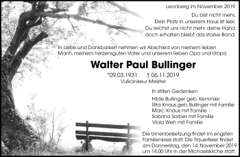 Traueranzeige von Walter Paul Bullinger von Leonberger Kreiszeitung / Strohgäu Extra
