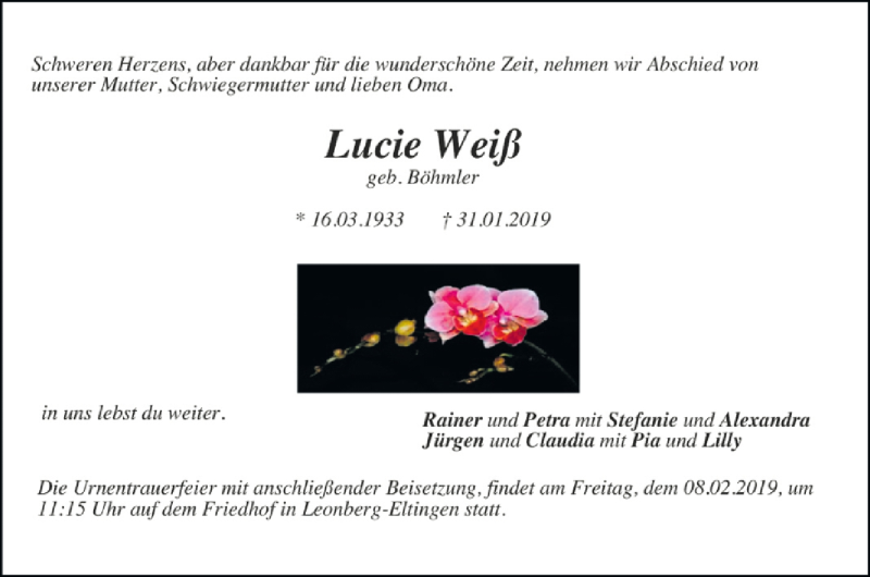  Traueranzeige für Lucie Weiß vom 04.02.2019 aus Leonberger Kreiszeitung / Strohgäu Extra