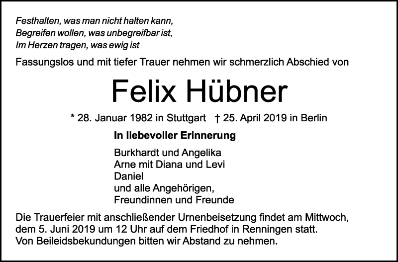  Traueranzeige für Felix Hübner vom 01.06.2019 aus Leonberger Kreiszeitung / Strohgäu Extra