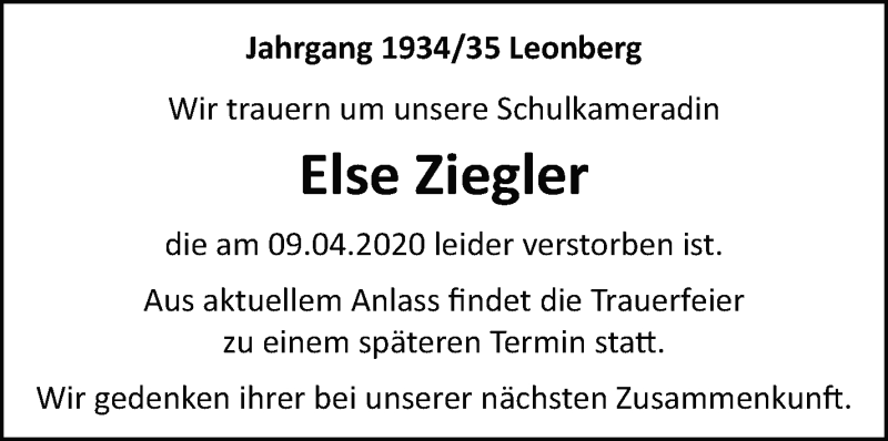  Traueranzeige für Else Ziegler vom 21.04.2020 aus Leonberger Kreiszeitung / Strohgäu Extra