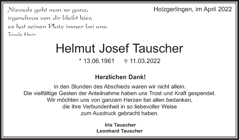  Traueranzeige für Helmut Josef Tauscher vom 16.04.2022 aus Leonberger Kreiszeitung / Strohgäu Extra
