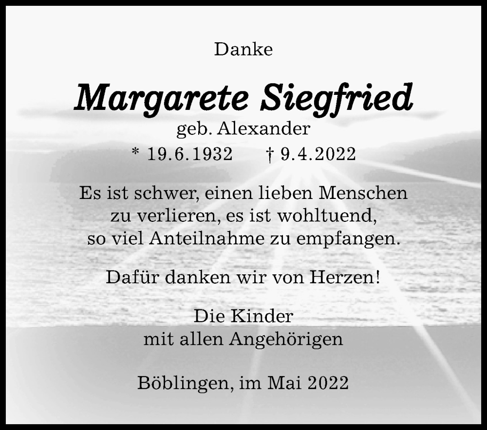  Traueranzeige für Margarete Siegfried vom 09.05.2022 aus Leonberger Kreiszeitung / Strohgäu Extra