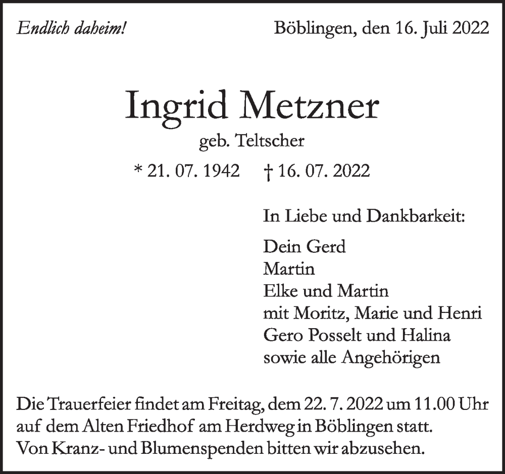  Traueranzeige für Ingrid Metzner vom 20.07.2022 aus Leonberger Kreiszeitung / Strohgäu Extra