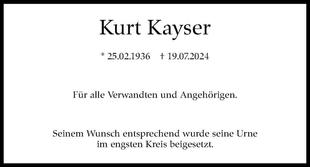  Traueranzeige für Kurt Kayser vom 10.08.2024 aus Leonberger Kreiszeitung / Strohgäu Extra