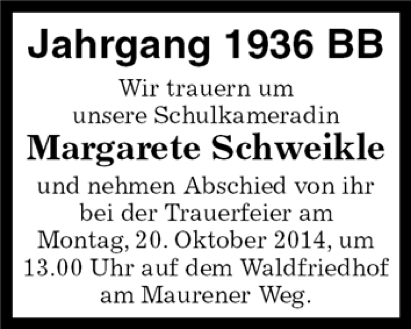  Traueranzeige für Margarete Schweikle vom 17.10.2014 aus Kreiszeitung Böblinger Bote