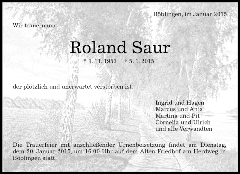  Traueranzeige für Roland Saur vom 12.01.2015 aus Kreiszeitung Böblinger Bote