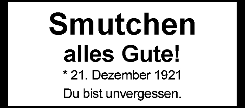  Traueranzeige für Smutchen  vom 21.12.2021 aus Kreiszeitung Böblinger Bote
