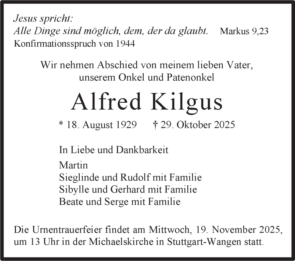  Traueranzeige für Alfred Kilgus vom 08.11.2025 aus Stuttgarter Zeitung / Stuttgarter Nachrichten