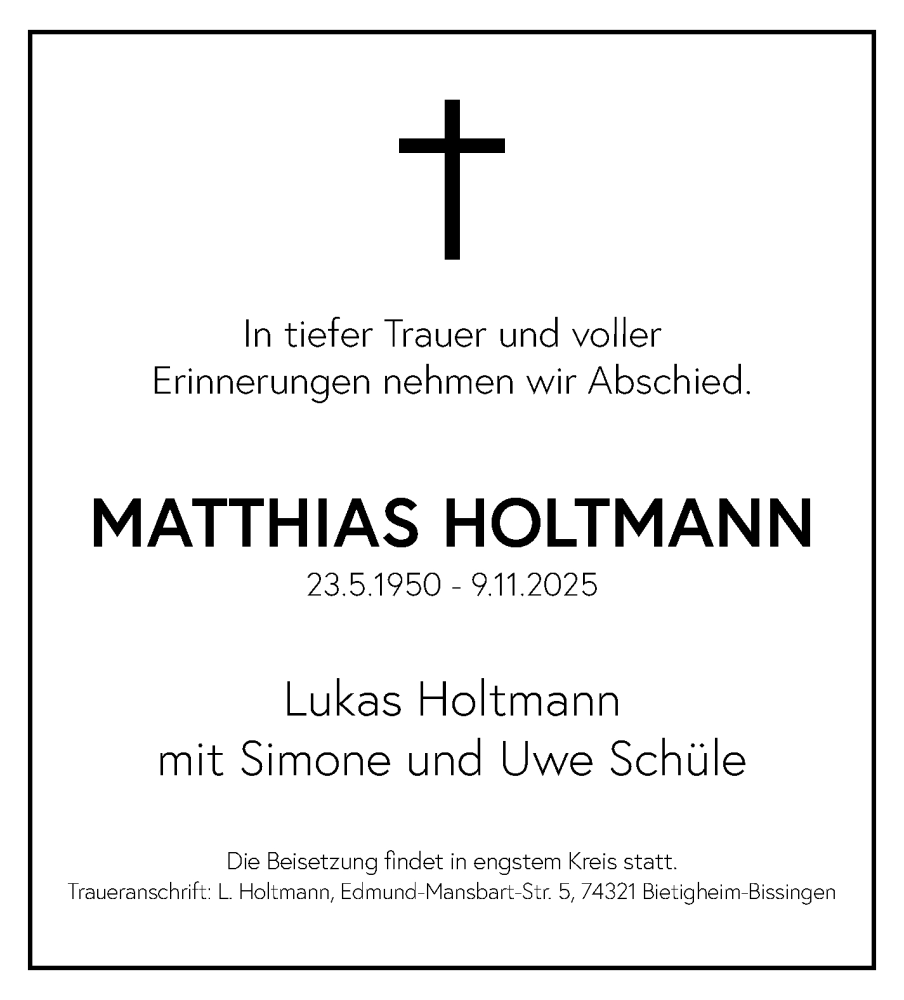  Traueranzeige für Matthias Holtmann vom 22.11.2025 aus Stuttgarter Zeitung / Stuttgarter Nachrichten