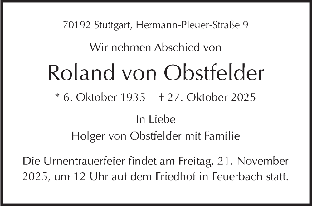  Traueranzeige für Roland von Obstfelder vom 15.11.2025 aus Stuttgarter Zeitung / Stuttgarter Nachrichten