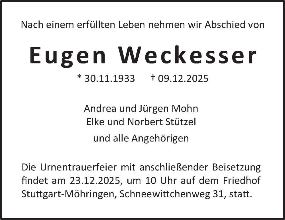  Traueranzeige für Eugen Weckesser vom 20.12.2025 aus Stuttgarter Zeitung / Stuttgarter Nachrichten