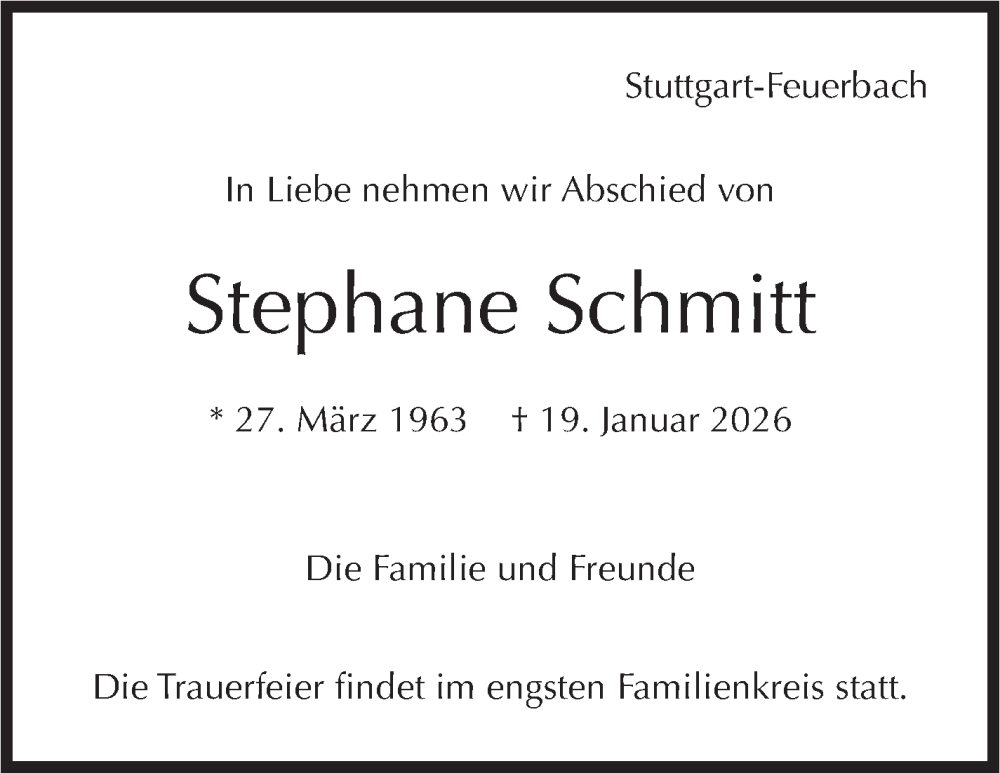  Traueranzeige für Stephane Schmitt vom 24.01.2026 aus Stuttgarter Zeitung / Stuttgarter Nachrichten