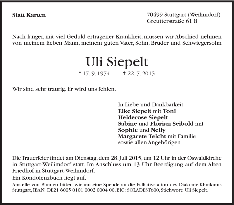  Traueranzeige für Uli Siepelt vom 24.07.2015 aus Stuttgarter Zeitung / Stuttgarter Nachrichten