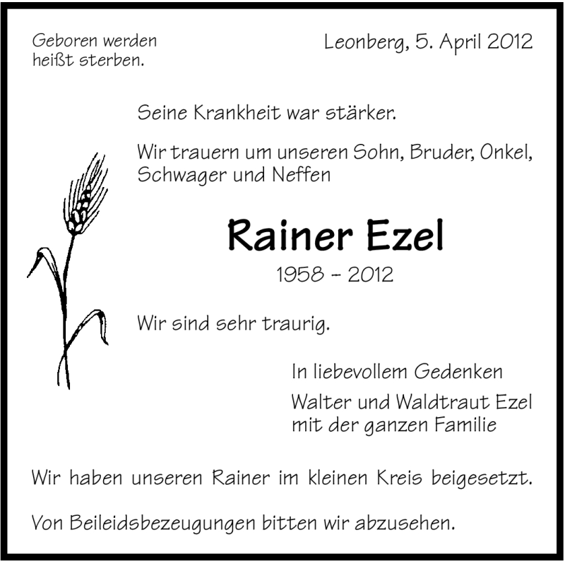  Traueranzeige für Rainer Ezel vom 07.04.2012 aus Leonberger Kreiszeitung / Strohgäu Extra