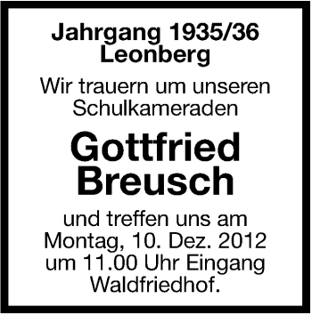 Traueranzeige von Gottfried Breusch von Leonberger Kreiszeitung / Strohgäu Extra