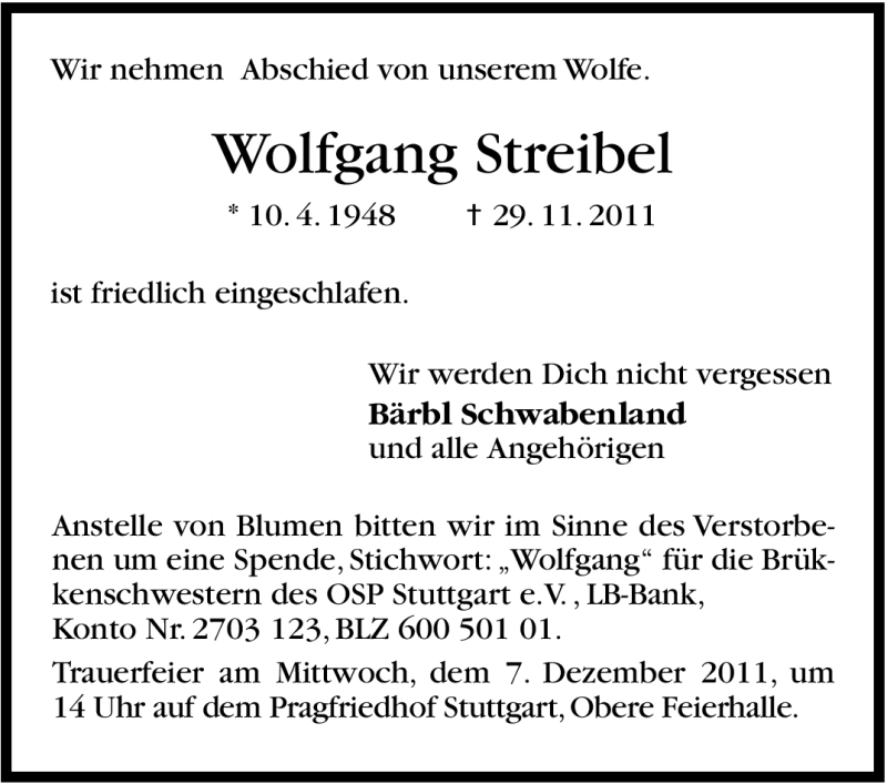  Traueranzeige für Wolfgang Streibel vom 02.12.2011 aus Stuttgarter Zeitung / Stuttgarter Nachrichten