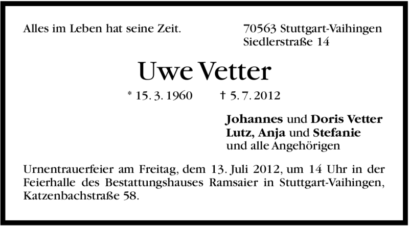  Traueranzeige für Uwe Vetter vom 10.07.2012 aus Stuttgarter Zeitung / Stuttgarter Nachrichten