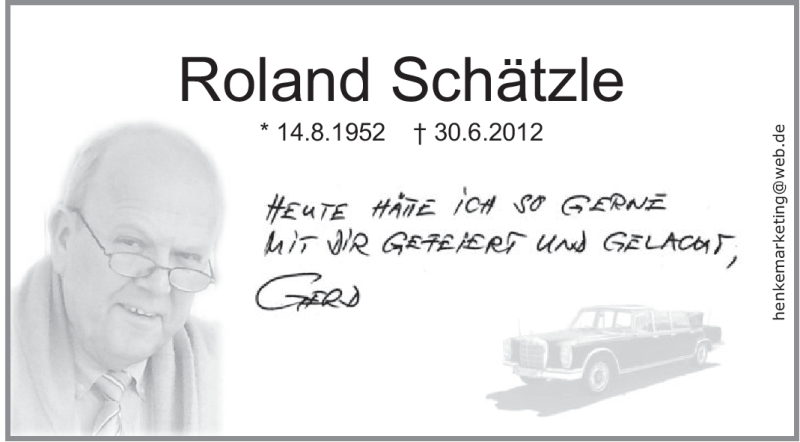  Traueranzeige für Roland Schätzle vom 14.08.2012 aus Stuttgarter Zeitung / Stuttgarter Nachrichten