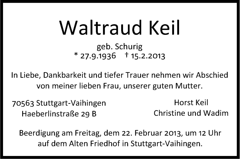 Traueranzeige für Waltraud Keil vom 19.02.2013 aus Stuttgarter Zeitung / Stuttgarter Nachrichten