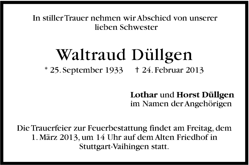  Traueranzeige für Waltraud Düllgen vom 27.02.2013 aus Stuttgarter Zeitung / Stuttgarter Nachrichten