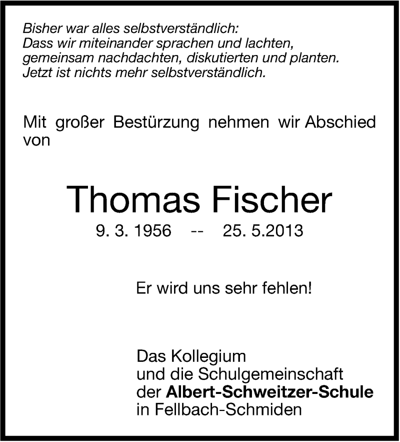  Traueranzeige für Thomas Fischer vom 28.05.2013 aus Stuttgarter Zeitung / Stuttgarter Nachrichten