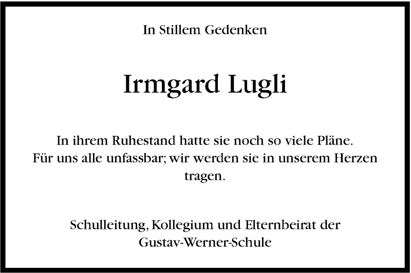  Traueranzeige für Irmgard Lugli vom 14.06.2013 aus Stuttgarter Zeitung / Stuttgarter Nachrichten