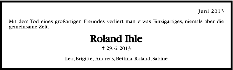  Traueranzeige für Roland Ihle vom 03.07.2013 aus Stuttgarter Zeitung / Stuttgarter Nachrichten
