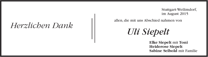  Traueranzeige für Uli Siepelt vom 31.08.2015 aus Stuttgarter Zeitung