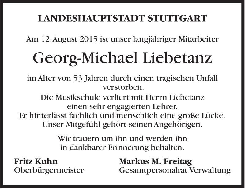  Traueranzeige für Georg-Michael Liebetanz vom 19.08.2015 aus Stuttgarter Zeitung / Stuttgarter Nachrichten