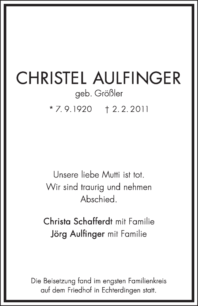  Traueranzeige für Christel Aulfinger vom 09.02.2011 aus Stuttgarter Zeitung / Stuttgarter Nachrichten