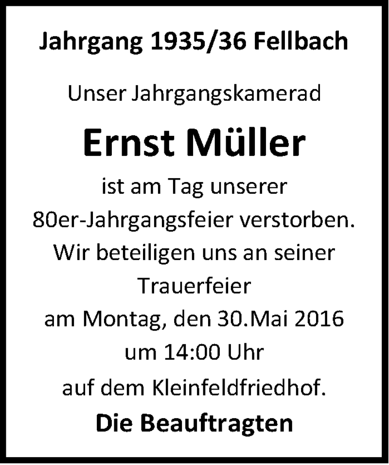  Traueranzeige für Ernst Müller vom 28.05.2016 aus Stuttgarter Zeitung / Stuttgarter Nachrichten