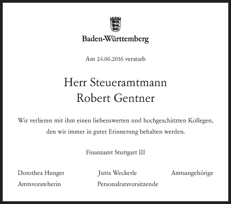  Traueranzeige für Robert Gentner vom 01.07.2016 aus Stuttgarter Zeitung / Stuttgarter Nachrichten