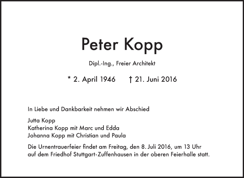  Traueranzeige für Peter Kopp vom 02.07.2016 aus Stuttgarter Zeitung / Stuttgarter Nachrichten