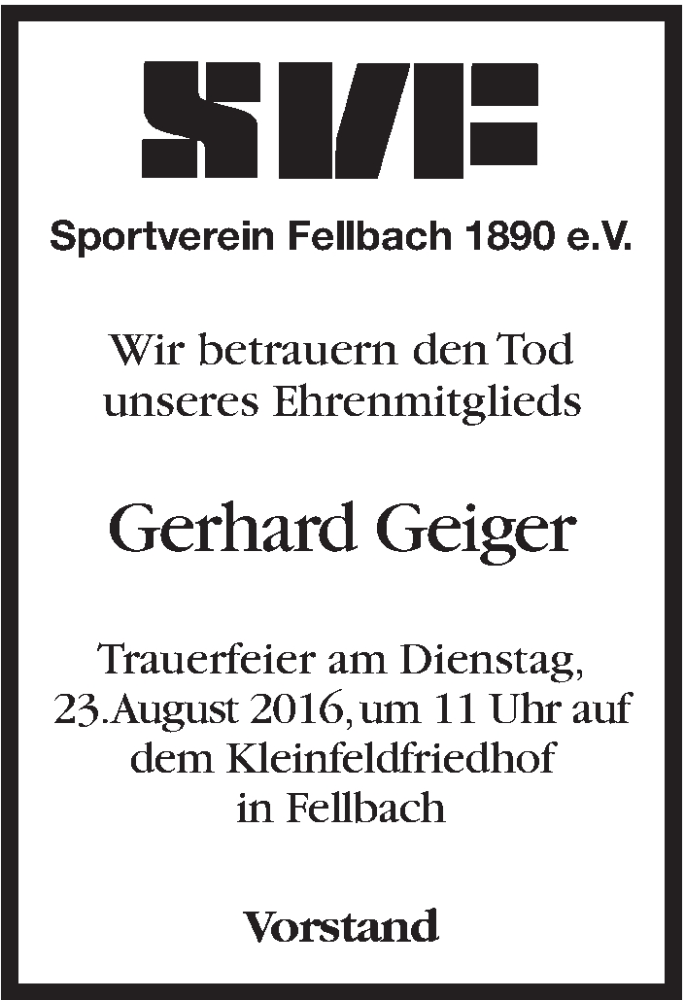  Traueranzeige für Gerhard Geiger vom 23.08.2016 aus Stuttgarter Zeitung / Stuttgarter Nachrichten