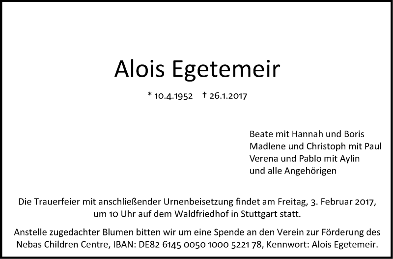  Traueranzeige für Alois Egetemeir vom 31.01.2017 aus Stuttgarter Zeitung / Stuttgarter Nachrichten