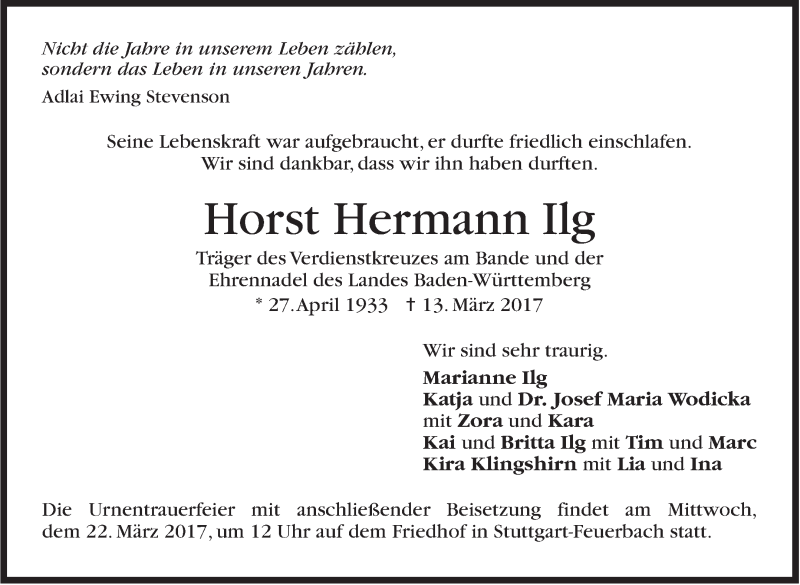  Traueranzeige für Horst Hermann Ilg vom 18.03.2017 aus Stuttgarter Zeitung / Stuttgarter Nachrichten