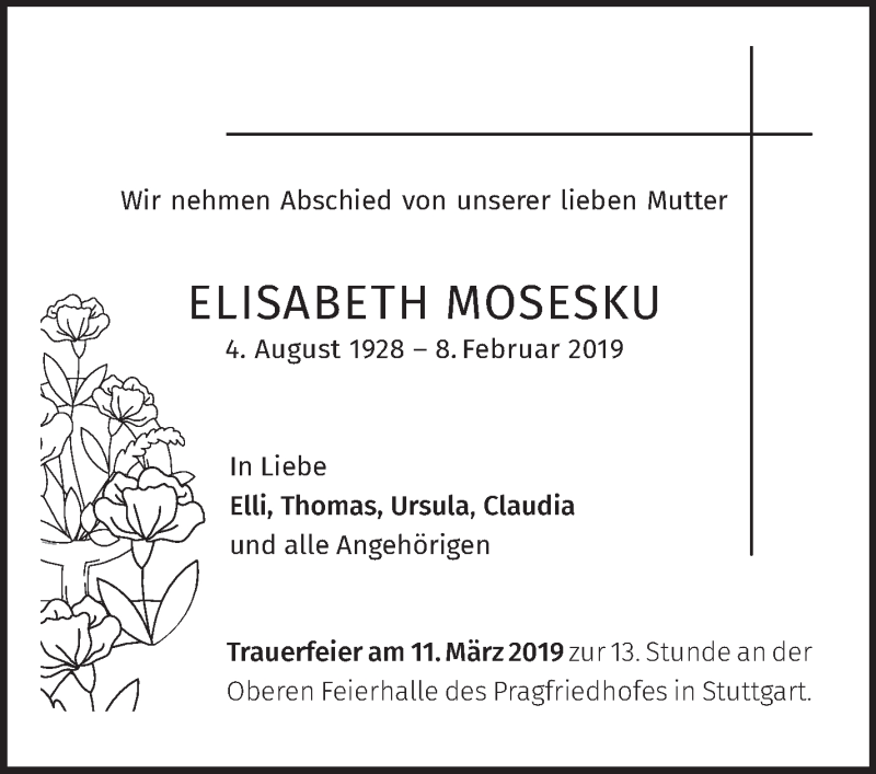  Traueranzeige für Elisabeth Mosesku vom 02.03.2019 aus Stuttgarter Zeitung / Stuttgarter Nachrichten