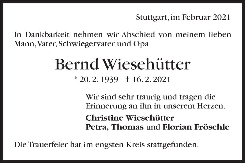  Traueranzeige für Bernd Wiesehütter vom 27.02.2021 aus Stuttgarter Zeitung / Stuttgarter Nachrichten