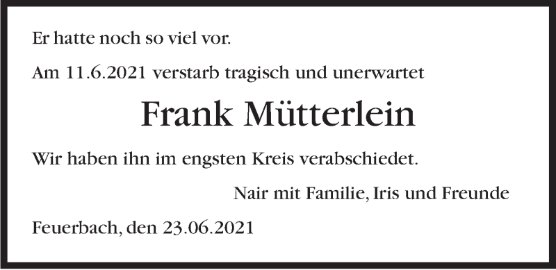  Traueranzeige für Frank Mütterlein vom 23.06.2021 aus Stuttgarter Zeitung / Stuttgarter Nachrichten