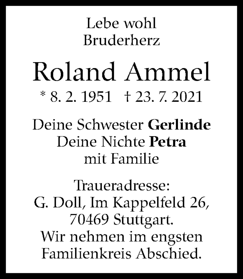  Traueranzeige für Roland Ammel vom 31.07.2021 aus Stuttgarter Zeitung / Stuttgarter Nachrichten