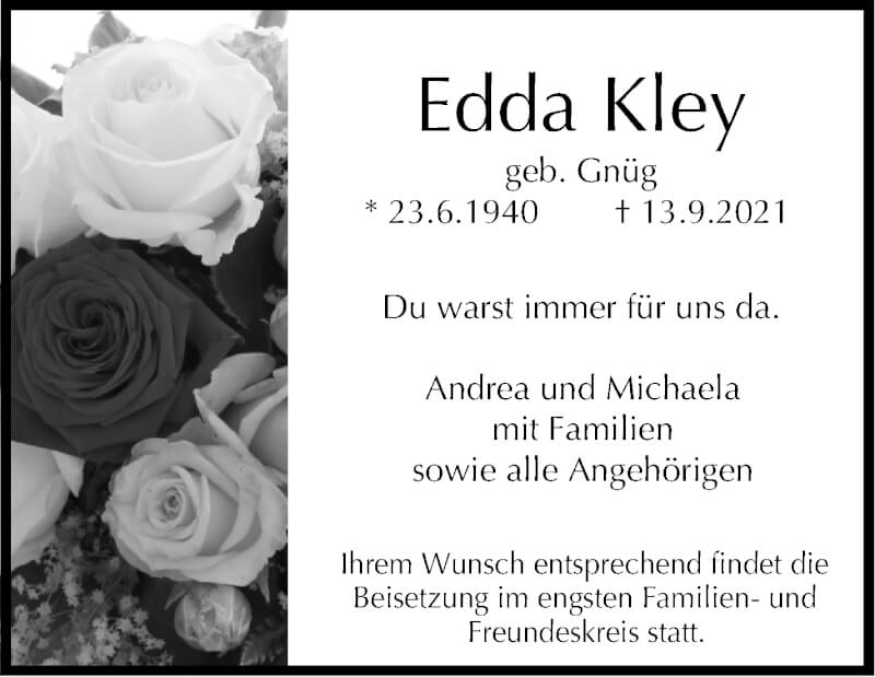  Traueranzeige für Edda Kley vom 18.09.2021 aus Stuttgarter Zeitung / Stuttgarter Nachrichten