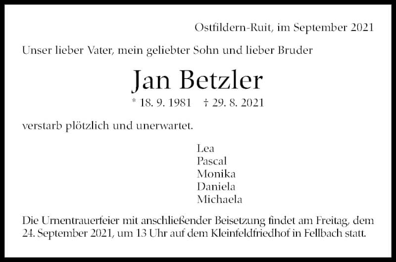  Traueranzeige für Jan Betzler vom 18.09.2021 aus Stuttgarter Zeitung / Stuttgarter Nachrichten
