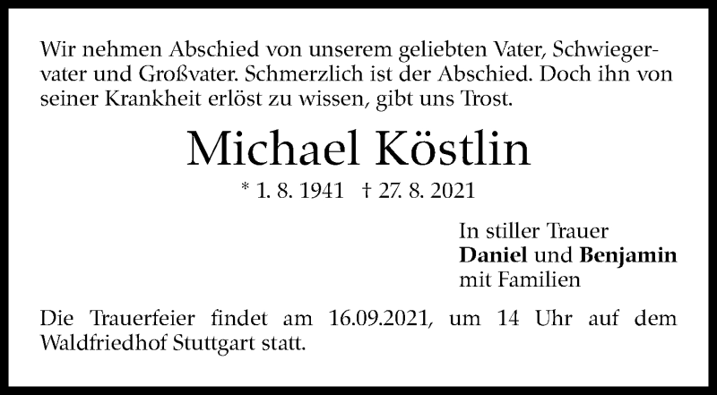  Traueranzeige für Michael Köstlin vom 04.09.2021 aus Stuttgarter Zeitung / Stuttgarter Nachrichten