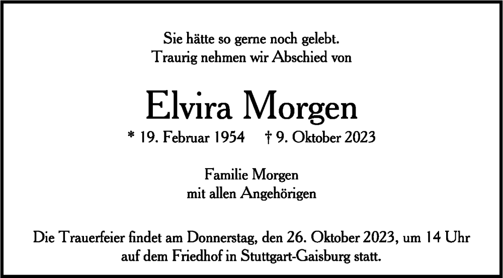  Traueranzeige für Elvira Morgen vom 21.10.2023 aus Stuttgarter Zeitung / Stuttgarter Nachrichten